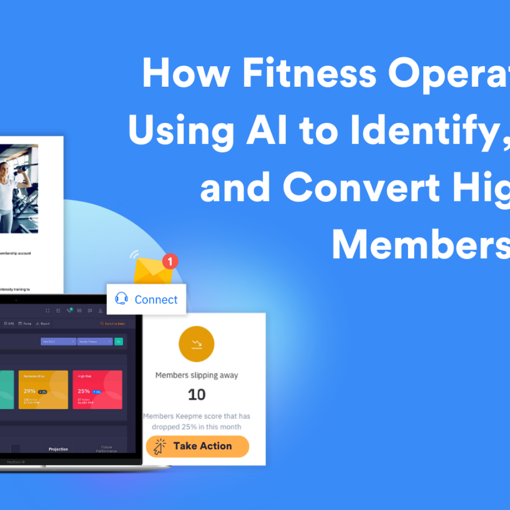 How Fitness Operators Are Using AI to Identify, Attract and Convert High Value Members in 2023