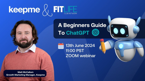A Beginners Guide to Chat GPT - Keepme x Fitlife Club Network