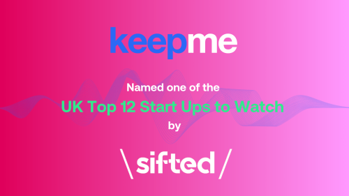 HCM: Keepme celebrated as one of the UK’s Top 12 Startups