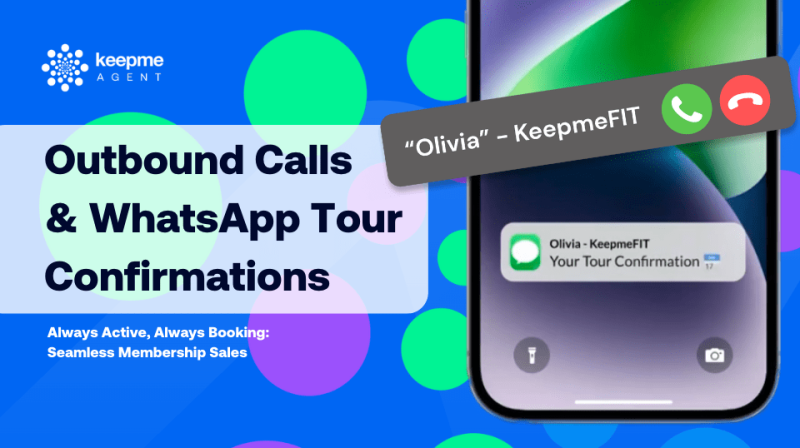 Keepme Agent: Outbound Calls & WhatsApp Tour Confirmations