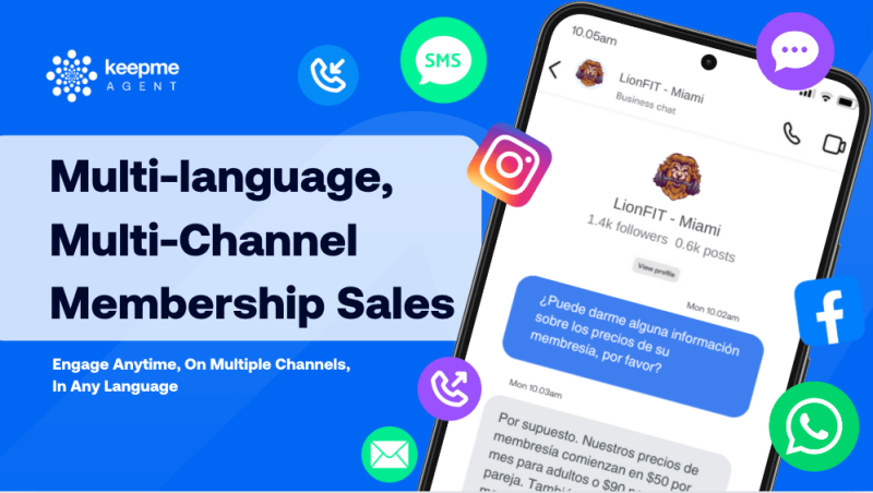 Keepme Agent: Multi-language, Multi-Channel Membership Sales